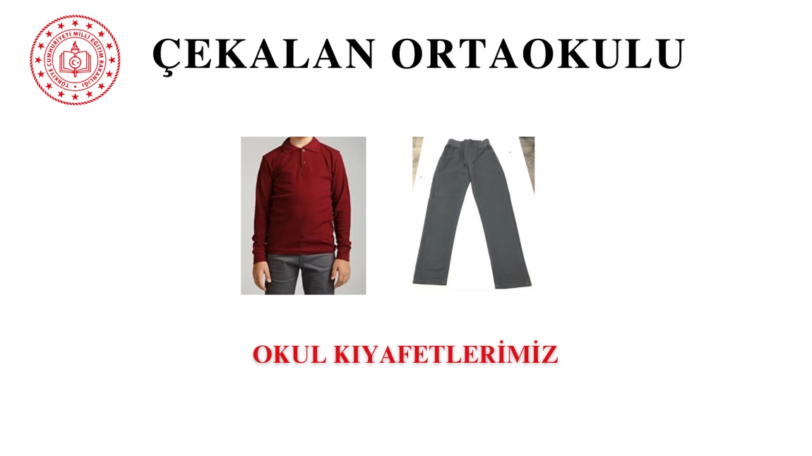2025-2026 Eğitim Öğretim Yılı Okul Kıyafetlerimiz 